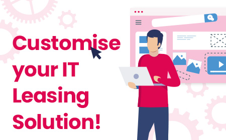 customise your IT leasing solution